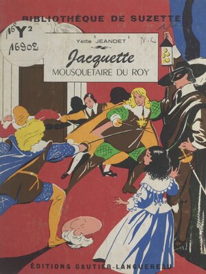 cover image of Jacquette, mousquetaire du Roy